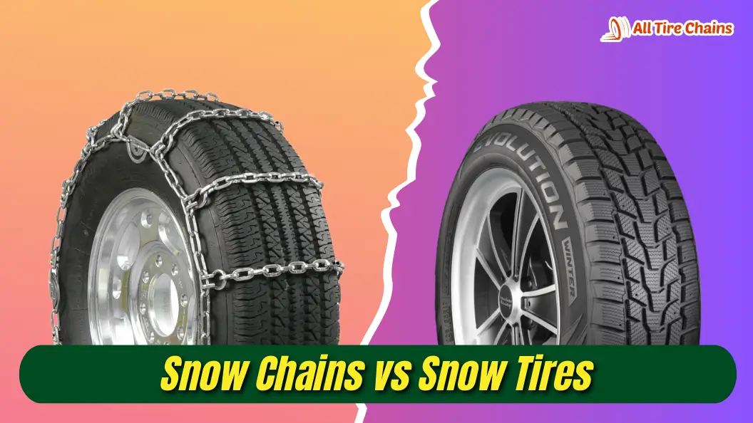are snow chains better than snow tires