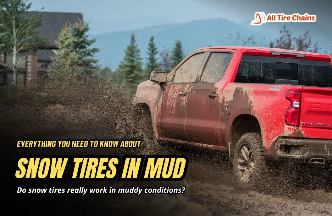 are snow tires good in mud