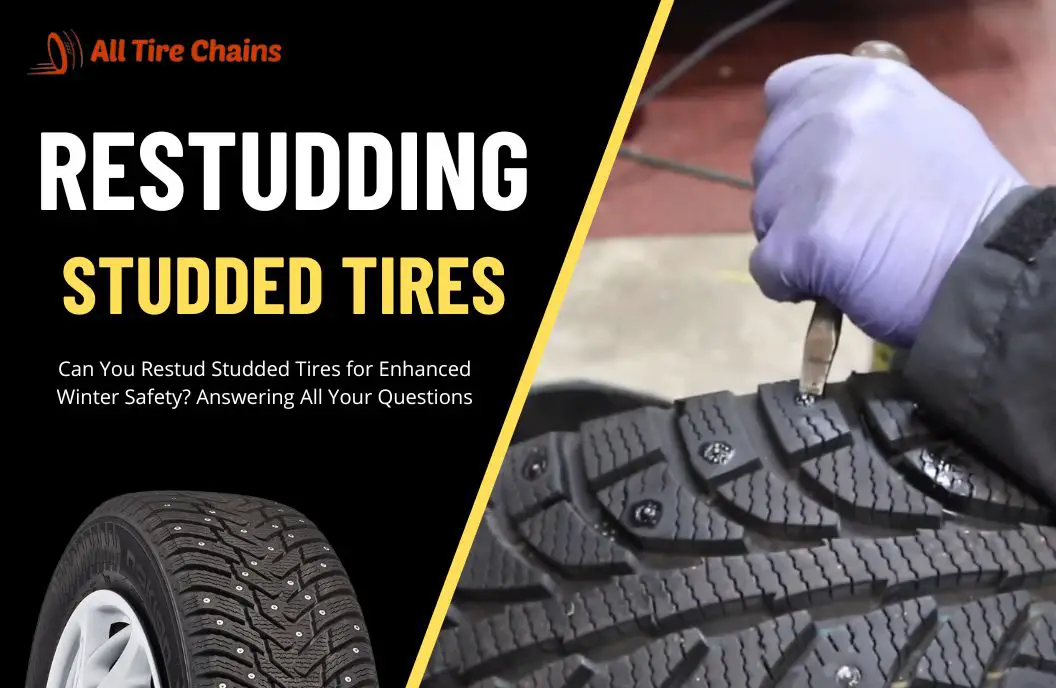 can you restud studded tires