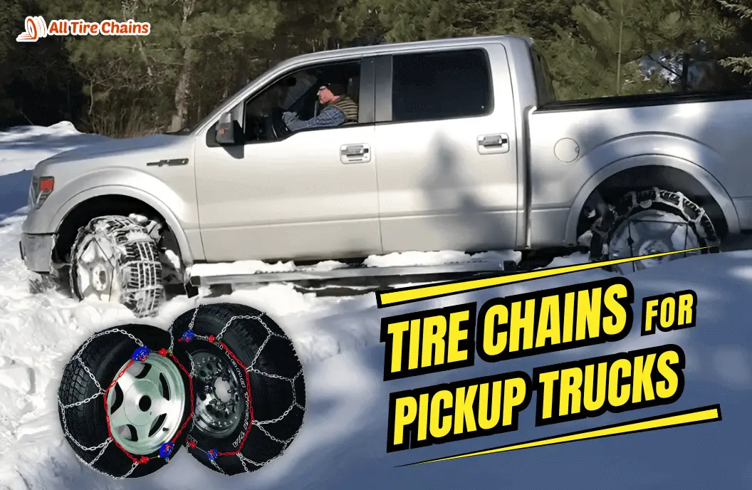 best tire chains for pickup trucks