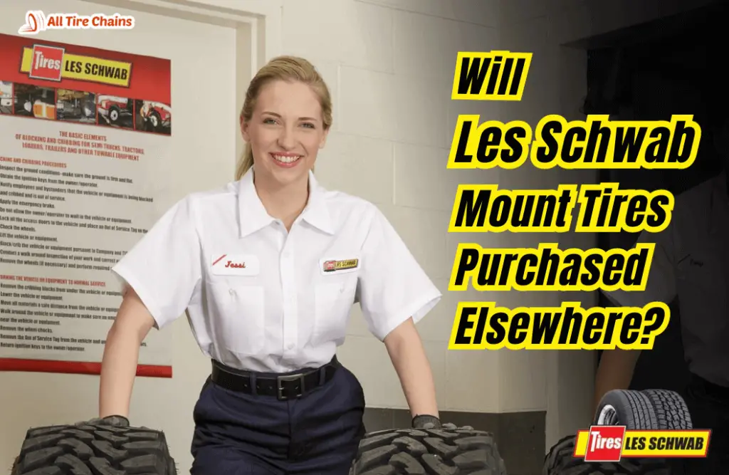 will les schwab mount tires bought elsewhere