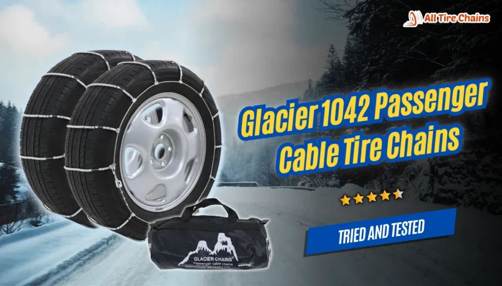 glacier 1042 passenger cable tire chains